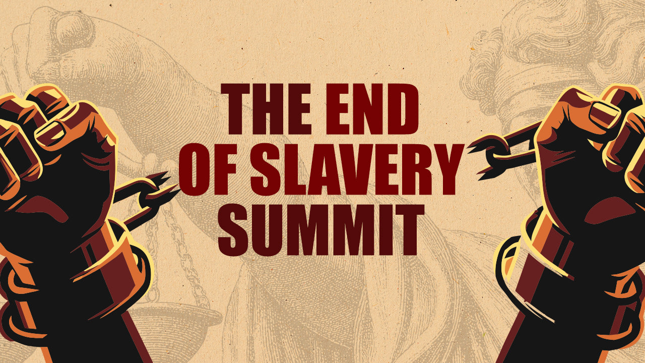 The End of Slavery Summit