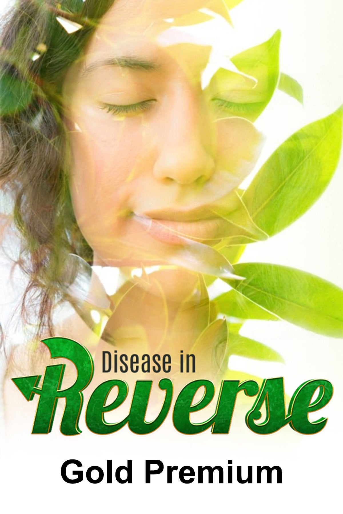 Disease In Reverse - Gold Premium