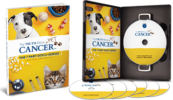 The Truth About Pet Cancer - Physical Package