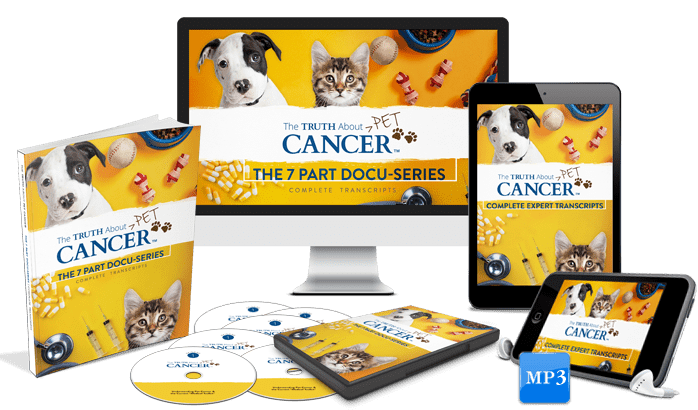 The Truth About Pet Cancer - Premium Package (Physical + Digital)