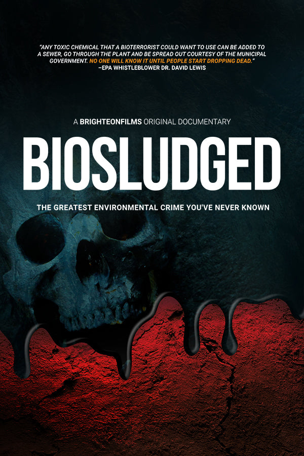 Biosludged - The Greatest Environmental Crime You've Never Known (Digital File)